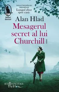 Mesagerul secret al lui Churchill de Alan Hlad