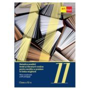 Metodica predarii limbii si literaturii romane pentru sectiile cu predare in limba maghiara, filiera vocationala, profil pedagogic