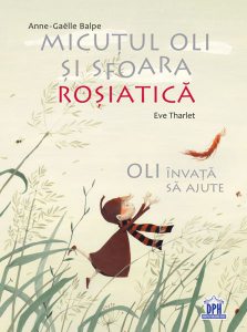 Micuțul Oli și sfoara roșiatică. Oli învață să ajute