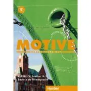 Motive B1 Kursbuch, Lektion 19–30 Kompaktkurs DaF de Wilfried Krenn