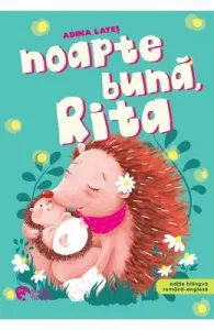 Noapte buna, Rita de Adina Lates