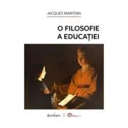 O filosofie a educatiei de Jacques Maritain