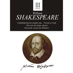 Opere III. A douasprezecea noapte de William Shakespeare