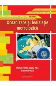 Organizare si legislatie metrologica cls 12
