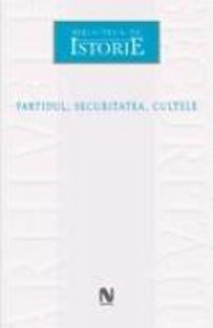 Partidul, securitatea, cultele