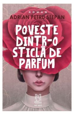 Poveste dintr-o sticlă de parfum