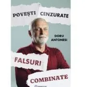 Povesti cenzurate de Doru Antonesi