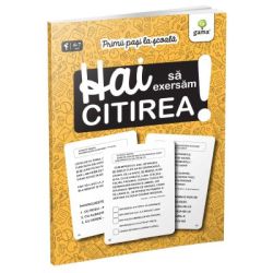 Primii pasi la scoala. Hai sa exersam citirea!