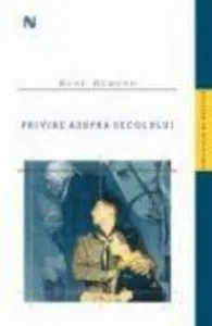 Privire asupra secolului