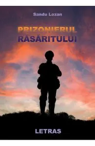Prizonierul rasaritului de Sandu Lozan