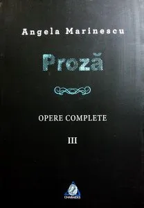 Proză. Opere complete III
