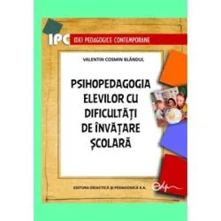 Psihopedagogia elevilor cu dificultati de invatare scolara de Valentin Cosmin Blandul