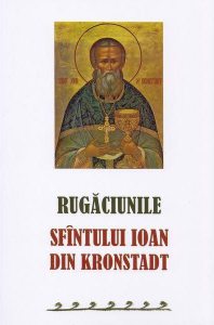 Rugăciunile Sf. Ioan din Kronstadt