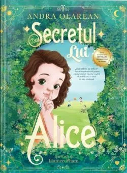 Secretul lui Alice de Andra Olarean