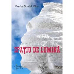 Spatiu de lumina de Marius Daniel Mihu