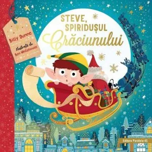 Steve, spiridusul Craciunului de Billy Dunne