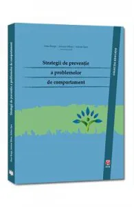 Strategii de preventie a problemelor de comportament de Oana Benga