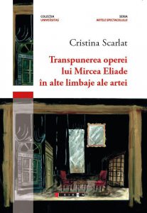 Transpunerea operei lui Mircea Eliade in alte limbaje ale artei