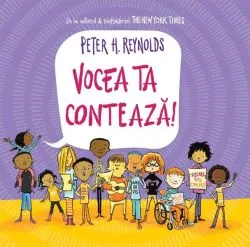 Vocea ta contează! de Peter H. Reynolds