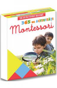 365 de activitati Montessori. Un an in forma maxima
