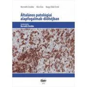 Altalanos patologiai alapfogalmak-diohejban de Emoke Horvath