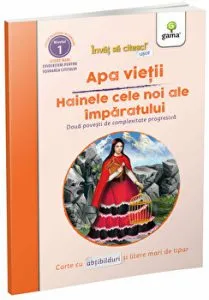 Apa vietii. Hainele cele noi ale imparatului. Doua povesti de complexitate progresiva. Nivelul 1