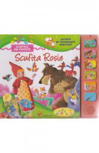 Asculta si recunoaste sunetele: Scufita Rosie