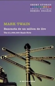 Bancnota de 1 milion de lire. Short Stories (editie bilingva romana-engleza) de Mark Twain