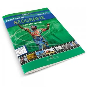 Caietul elevului. Geografie clasa a X-a. Geografie umana de Dumitru Rus