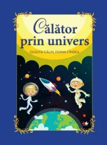 Calator prin univers de Doina Cindea