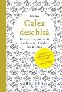 Calea deschisa de Pico Iyer
