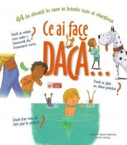 Ce ai face daca...? de Jennifer Moore-Mallinos