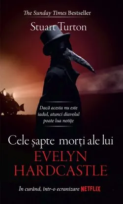 Cele sapte morti ale lui Evelyn Hardcastle de Stuart Turton