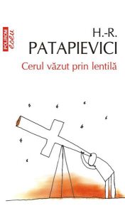 Cerul văzut prin lentilă