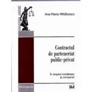 Contractul de parteneriat public-privat de Ana-Maria Mihalcescu
