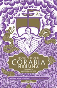 Corabia nebuna. Volumul 1, Amintirea aripilor. Partea a II-a, Trilogia Corabiile insufletite