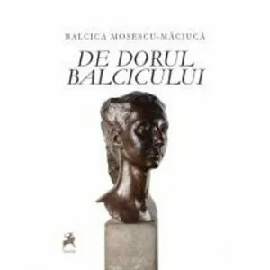 De dorul Balcicului de Balcica Mosescu-Maciuca