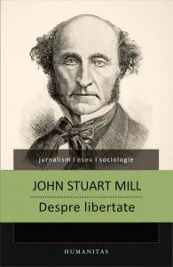 Despre libertate de John Stuart Mill