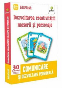 Dezvoltarea creativitatii: meserii si personaje. Comunicare si dezvoltare personala