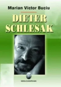 Dieter Schlesak de Marian Victor Buciu