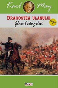 Dragostea Ulanului. Glasul sangelui. Volumul al X-lea