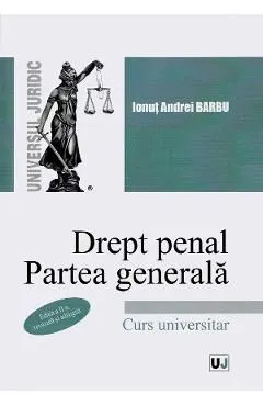 Drept penal. Partea generala Ed.2 de Ionut Andrei Barbu