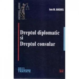 Dreptul diplomatic si dreptul consular