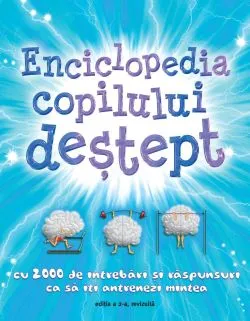 Enciclopedia copilului destept