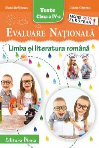Evaluare Nationala - Limba si literatura romana, clasa a IV-a