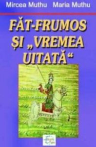Fat-Frumos si vremea uitata