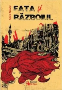 Fata si razboiul de Sara Novic