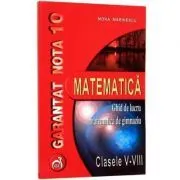 Garantat nota 10 la mate de Mona Marinescu