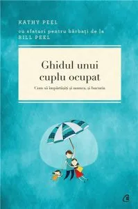 Ghidul unui cuplu ocupat de Kathy Peel