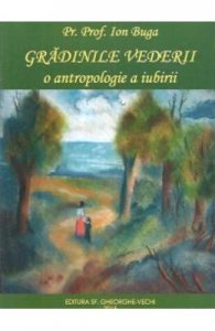 Gradinile vederii. O antropologie a iubirii